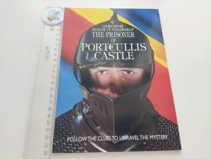 Usborne Solve it Yourself - The Prisoner of Portcullis Castle
