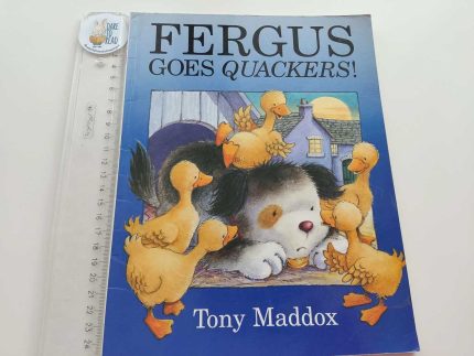 Fergus Goes Quackers!