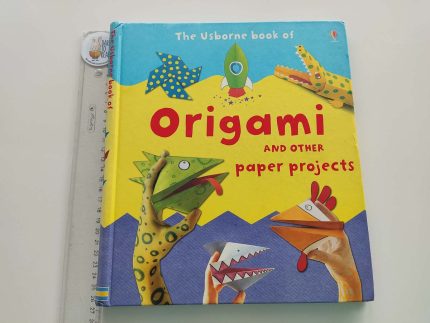 The Usborne Book of Origami and Other Paper Projects
