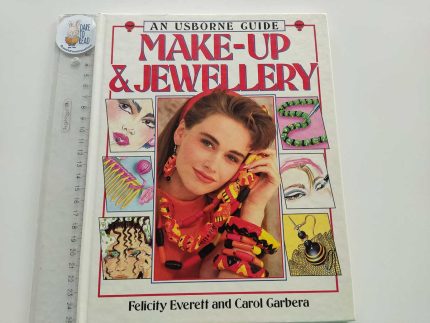 The Usborne Book of Make-Up and Jewellery