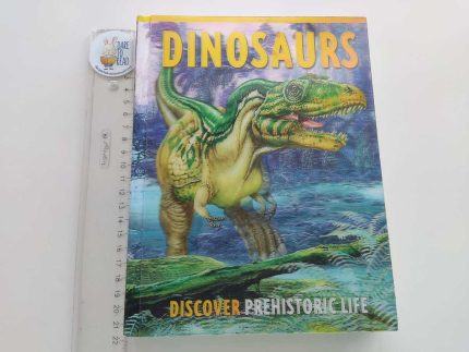 Dinosaurs - Discover Prehistoric Life