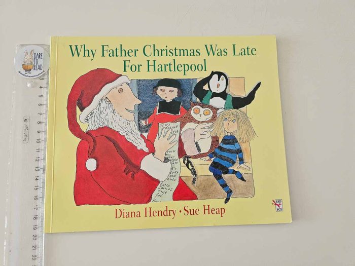 Why Father Christmas Was Late for Hartlepool