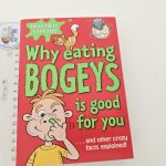 Why eating Bogeys is good for you