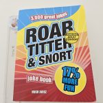 Roar, Titter & Snort