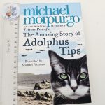 The Amazing Story of Adolphus Tips - Michael Morpurgo
