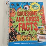 Gruesome and Gross Facts
