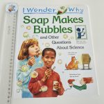 I Wonder Why... Soap Makes Bubbles