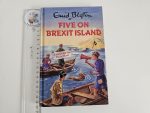Five on Brexit Island