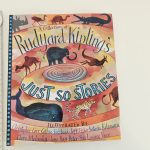 A Collections of Rudyard Kipling's Just So Stories