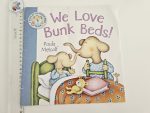 We Love Bunk Beds!