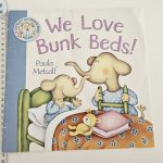 We Love Bunk Beds!
