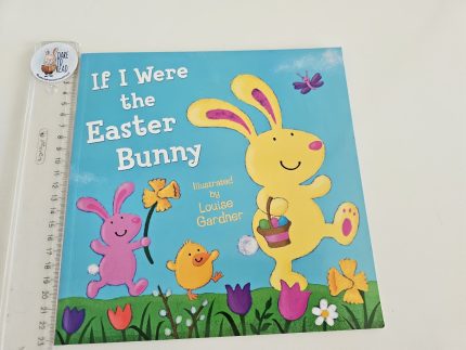 If I Were The Easter Bunny