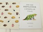 The Very Hungover Caterpillar - imagine 5