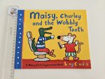 Maisy, Charley and the Wobbly Tooth