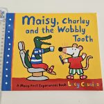 Maisy, Charley and the Wobbly Tooth