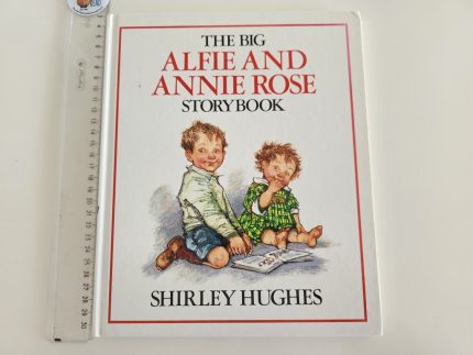 The Big Alfie and Annie Rose Storybook - Shirley Hughes