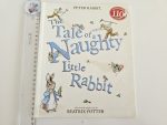Peter Rabbit: The Tale of a Naughty Little Rabbit - Beatrix Potter