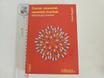 Trauma, atasament, constelatii familiale (Psihoterapia traumei) - Franz Ruppert
