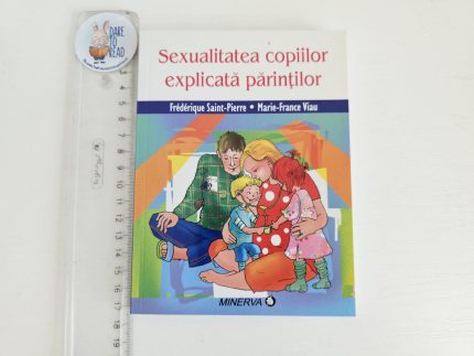 Sexualitatea copiilor explicata parintilor
