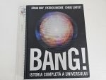 Bang! Istoria Completa a Universului