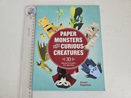 Paper Monsters and Curious Creatures