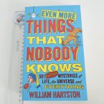 Even more things that nobody knows