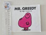 Mr. Greedy