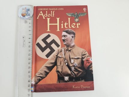 Usborne Famous Lives - Adolf Hitler