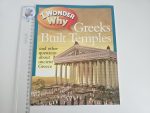 I Wonder Why Greeks Built Temples