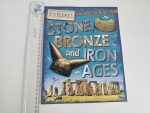 Explore Stone, Bronze and Iron Ages