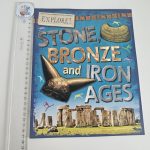 Explore Stone, Bronze and Iron Ages