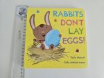 Rabbits Don't Lay Eggs!