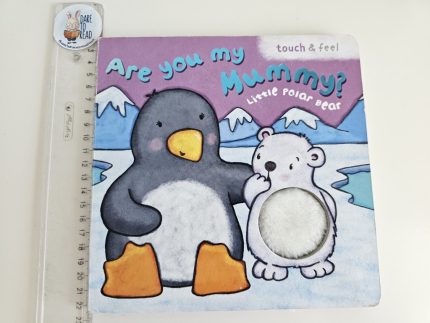 Are you my Mummy? - Touch and feel