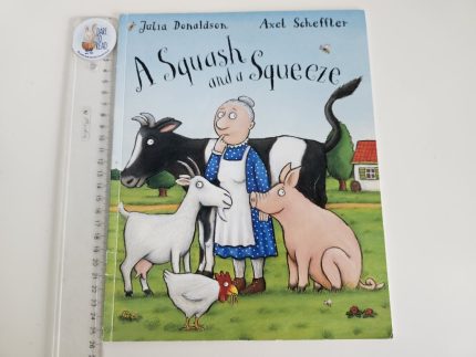 A Squash and a Squeeze - Julia Donaldson