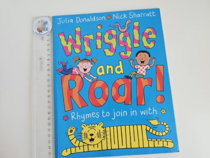 Wriggle and Roar! - Julia Donaldson