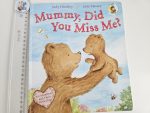 Mummy, Did You Miss Me?