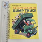 The Happy Man and His Dump Truck