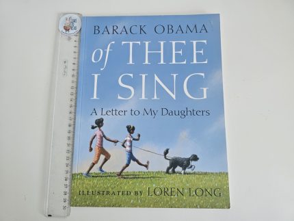 Barack Obama - of Thee I Sing - A Letter to My Daughters